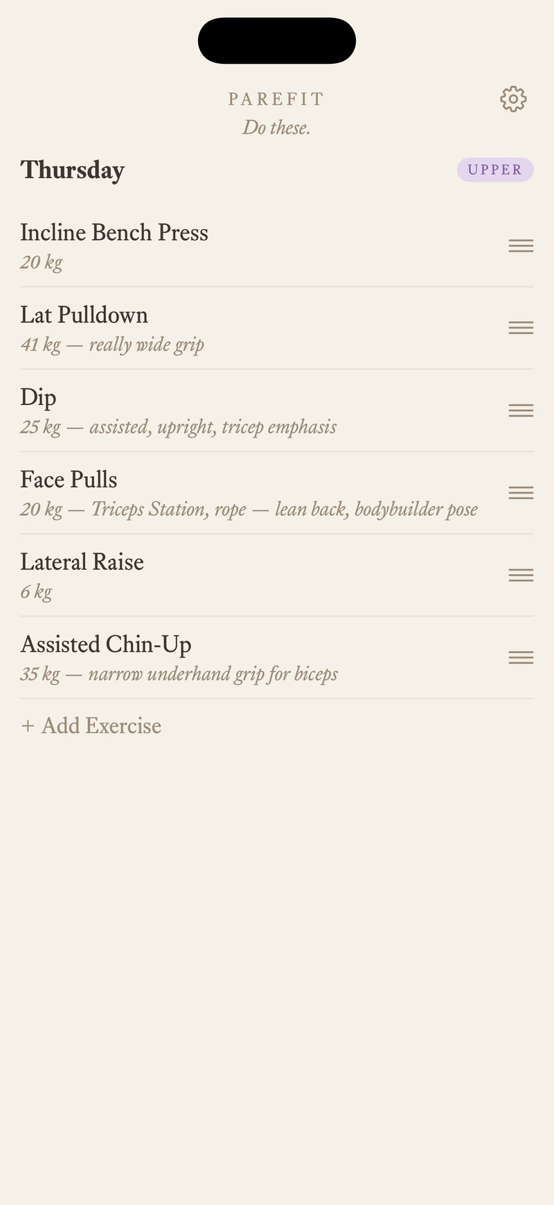 Today&rsquo;s exercise list — Thursday, Upper. Six exercises with weights and notes.
